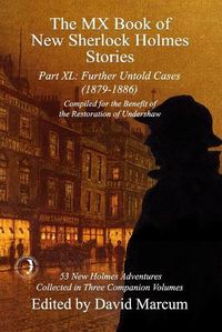 Cover image for The MX Book of New Sherlock Holmes Stories Part XL