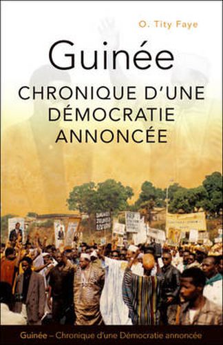 Cover image for Guinee: Chronique D'une Democratie Annoncee