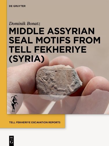 Cover image for Middle Assyrian Seal Motifs from Tell Fekheriye (Syria)