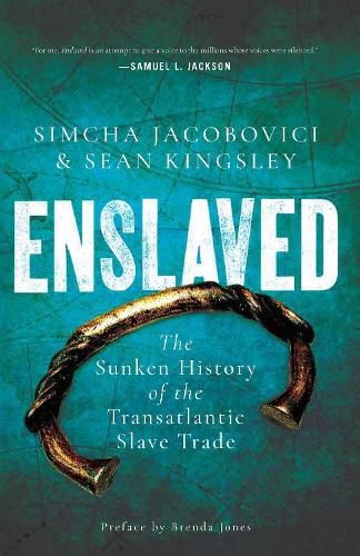 Cover image for Enslaved: The Sunken History of the Transatlantic Slave Trade