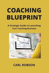 Cover image for Coaching Blueprint