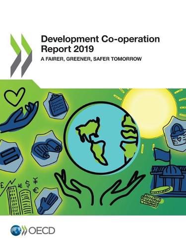 Cover image for Development co-operation report 2018: a fairer, greener, safer tomorrow