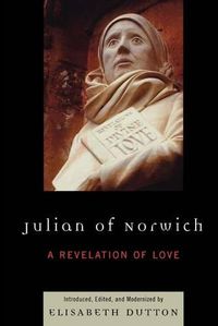 Cover image for Julian of Norwich: A Revelation of Love