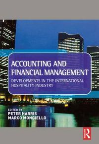 Cover image for Accounting and Financial Management: Developments in the international hospitality industry