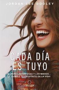 Cover image for Cada dia es tuyo / Own Your Everyday
