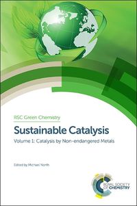 Cover image for Sustainable Catalysis: With Non-endangered Metals, Parts 1 and 2