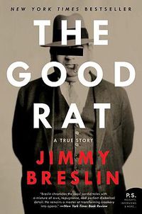 Cover image for The Good Rat: A True Story