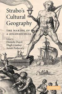 Cover image for Strabo's Cultural Geography: The Making of a Kolossourgia