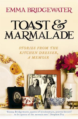 Cover image for Toast & Marmalade: Stories From the Kitchen Dresser, A Memoir