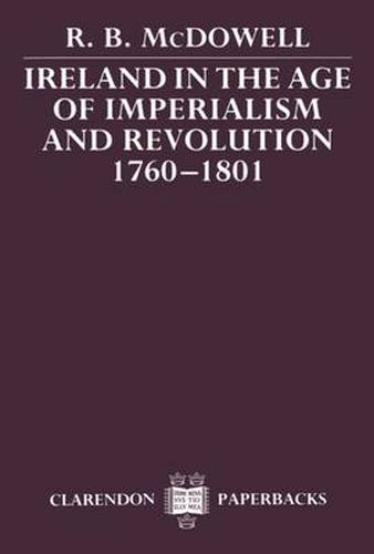 Cover image for Ireland in the Age of Imperialism and Revolution, 1760-1801