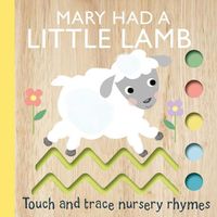 Cover image for Touch and Trace Nursery Rhymes: Mary Had a Little Lamb