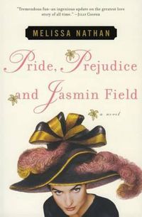 Cover image for Pride, Prejudice and Jasmin Field