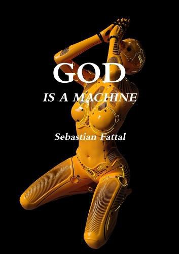 Cover image for God Is a Machine