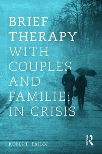 Cover image for Brief Therapy With Couples and Families in Crisis