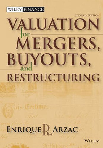 Cover image for Valuation: Mergers, Buyouts and Restructuring