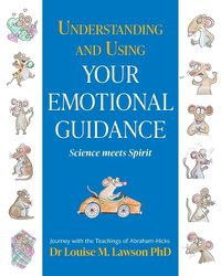 Cover image for Understanding And Using Your Emotional Guidance