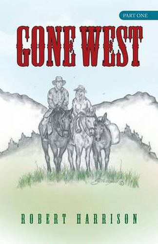 Cover image for Gone West: Part One