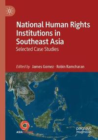 Cover image for National Human Rights Institutions in Southeast Asia: Selected Case Studies