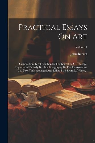 Practical Essays On Art