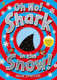 Cover image for Oh No! Shark in the Snow!