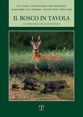 Cover image for Il Bosco in Tavola: Le Carni Degli Ungulati Selvatici