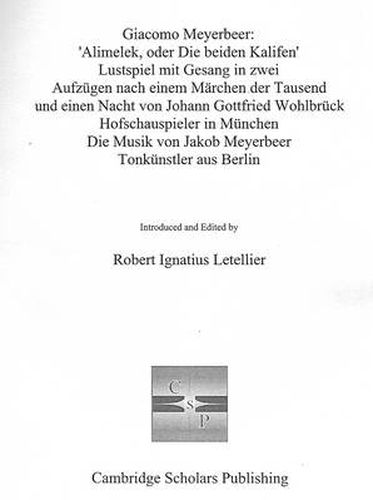 Giacomo Meyerbeer: 'Alimelek, oder Die beiden Kalifen