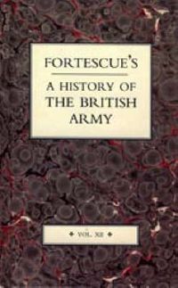 Cover image for Fortescue's History of the British Army