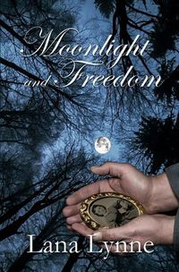 Cover image for Moonlight and Freedom