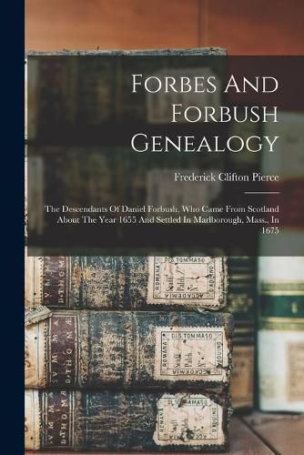 Forbes And Forbush Genealogy