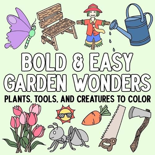 Cover image for Bold and Easy Garden Wonders