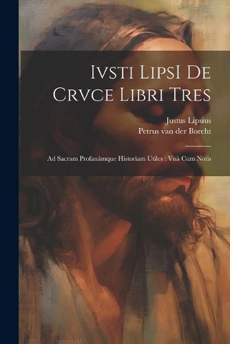 Cover image for Ivsti LipsI De crvce libri tres
