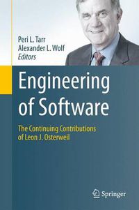 Cover image for Engineering of Software: The Continuing Contributions of Leon J. Osterweil