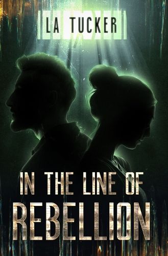 Cover image for In the Line of Rebellion