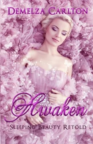 Cover image for Awaken: Sleeping Beauty Retold