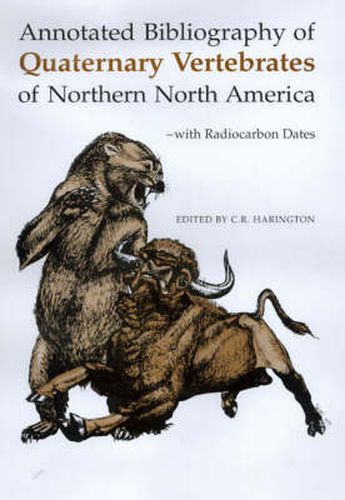 Cover image for Annotated Bibliography of Quaternary Vertebrates of Northern North America