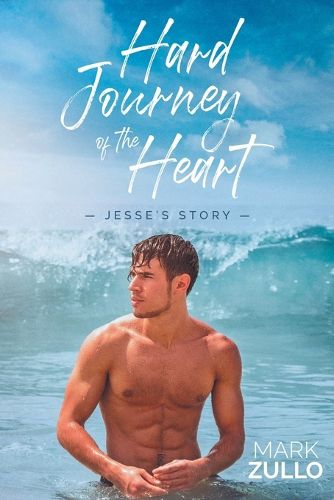 Cover image for Hard Journey of the Heart: Jesse's Story