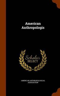 Cover image for American Anthropologis