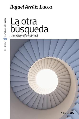 Cover image for La otra busqueda: Autobiografia espiritual