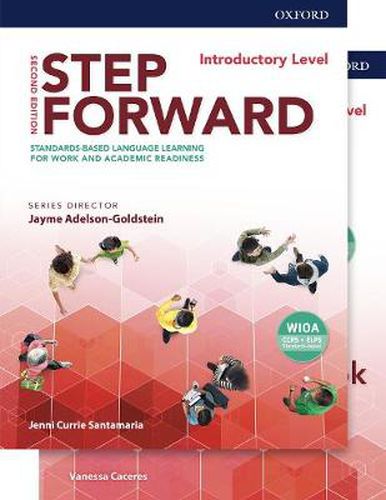 Step Forward: Introductory: Student Book and Workbook Pack: Standards-based language learning for work and academic readiness