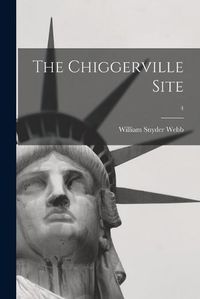 Cover image for The Chiggerville Site; 4