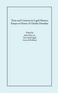 Cover image for Texts and Contexts in Legal History: Essays in Honor of Charles Donahue