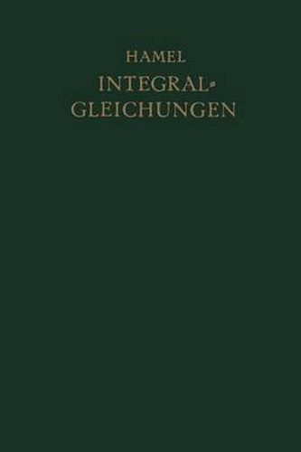 Cover image for Integralgleichungen: Einfuhrung in Lehre Und Gebrauch