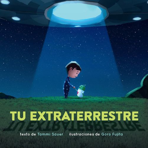 Cover image for Tu extraterrestre (Spanish Edition)
