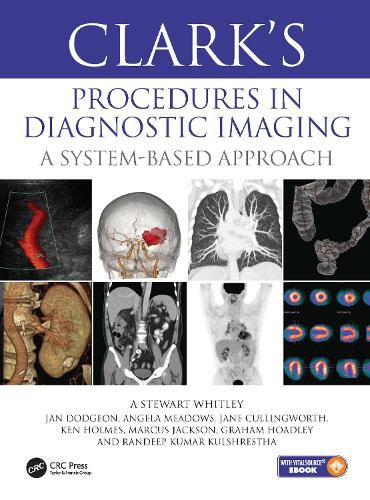 Cover image for Clark's Procedures in Diagnostic Imaging: A System-Based Approach: A System-Based Approach