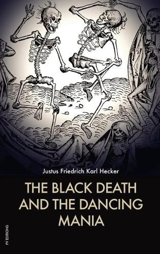 The Black Death and the Dancing Mania