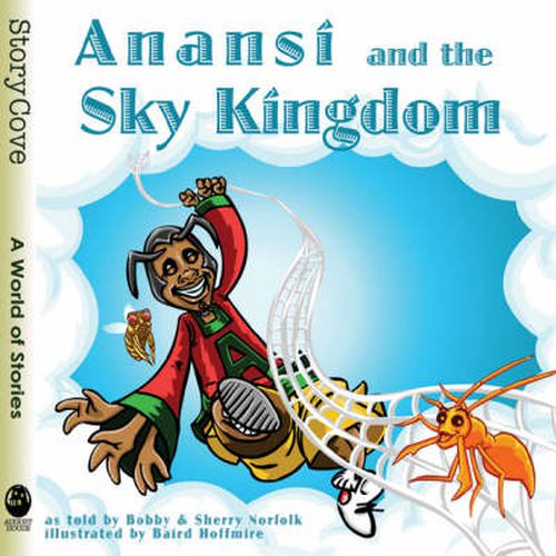 Cover image for Anansi and the Sky Kingdom