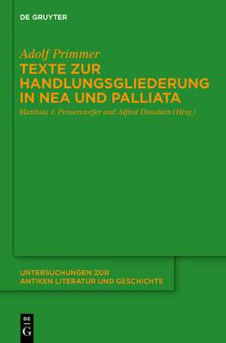 Cover image for Texte Zur Handlungsgliederung in NEA Und Palliata