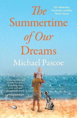 Cover image for The Summertime of Our Dreams