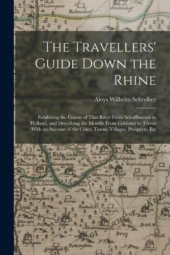 The Travellers' Guide Down the Rhine