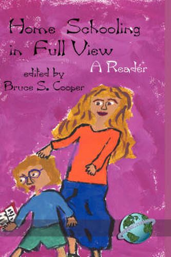 Cover image for Homeschooling: In Full View - A Reader